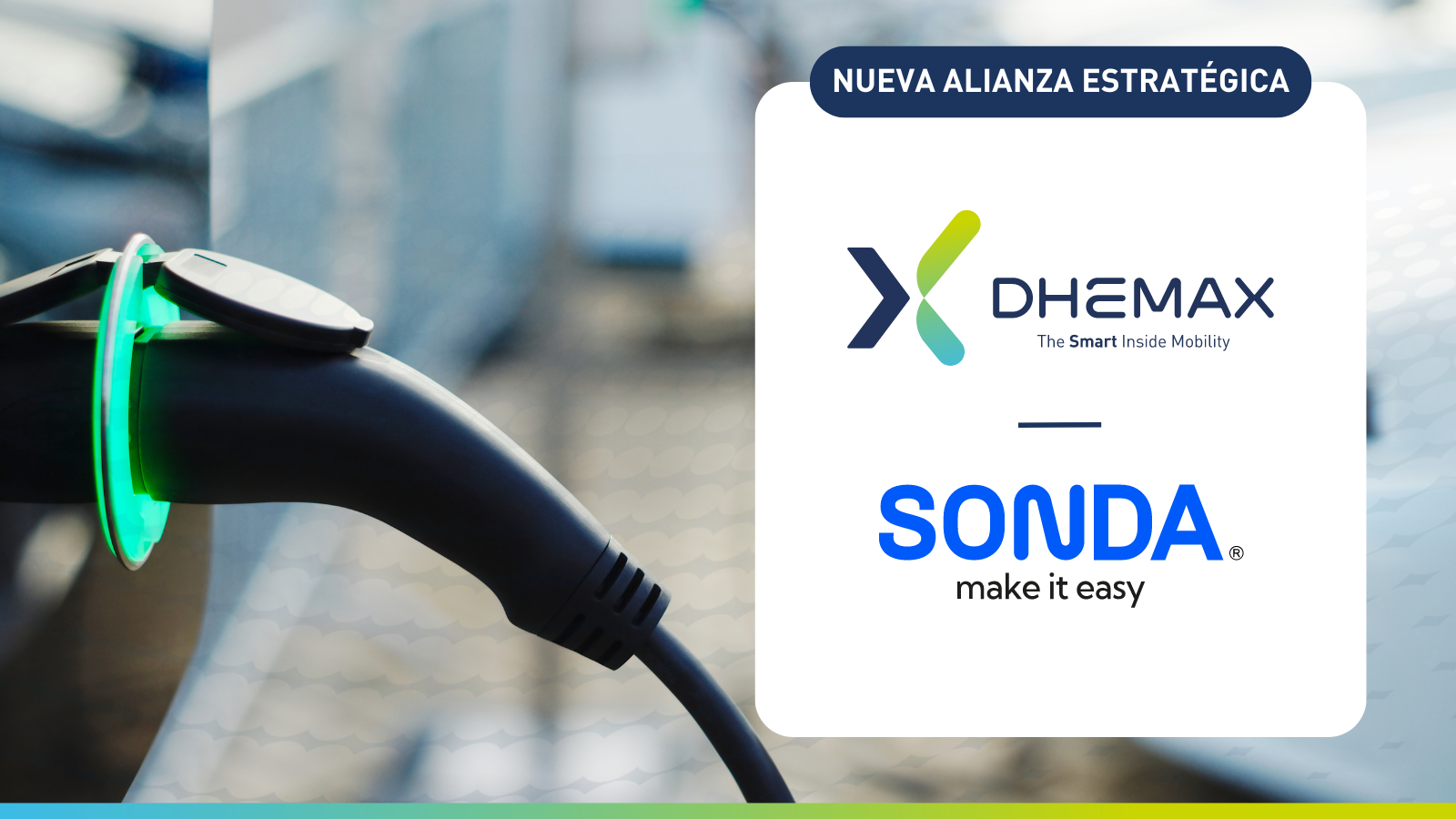 Sonda y Dhemax: una alianza que impulsa la transformación digital y la  electromovilidad